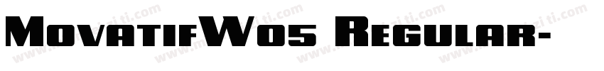 MovatifW05 Regular字体转换